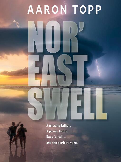 Title details for Nor'East Swell by Aaron Topp - Available